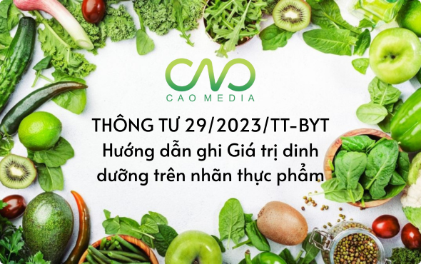 Thông tư 29/2023/TT-BYT hướng dẫn nội dung, cách ghi thành phần dinh dưỡng, giá trị dinh dưỡng trên nhãn thực phẩm